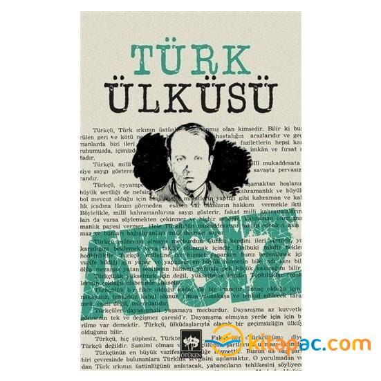 TÜRK ÜLKÜSÜ......Hüseyin Nihal Atsız - 1