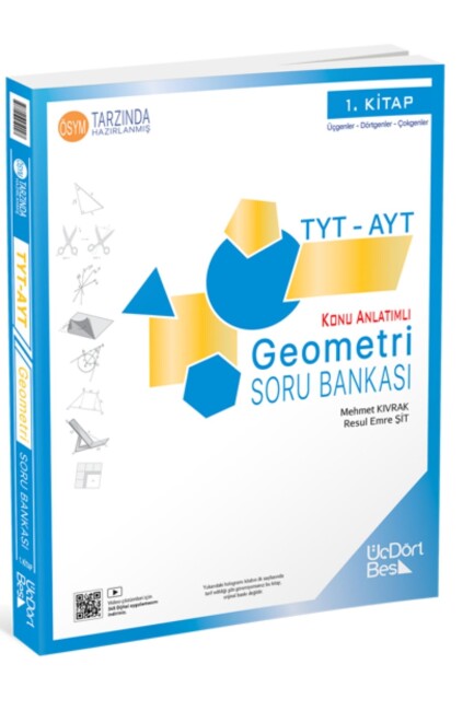 ÜÇDÖRTBEŞ TYT AYT GEOMETRİ Soru Bankası - ÜÇDÖRTBEŞ YAYINLARI