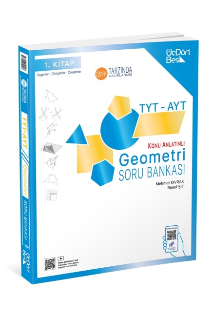 ÜÇDÖRTBEŞ TYT AYT GEOMETRİ SORU BANKASI - ÜÇDÖRTBEŞ YAYINLARI