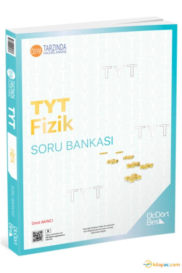 ÜÇDÖRTBEŞ TYT FİZİK Soru Bankası - 1