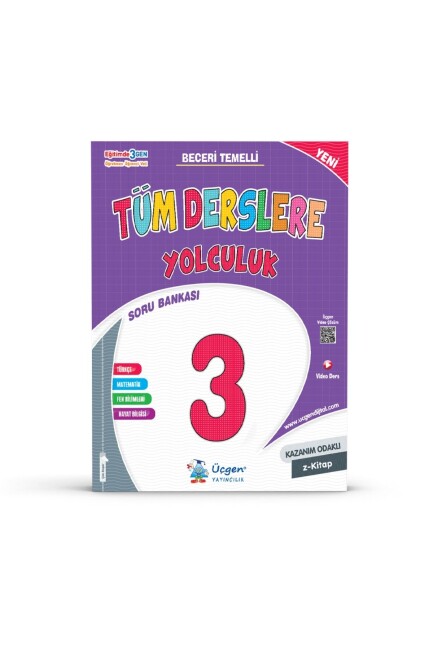 ÜÇGEN 3.Sınıf TÜM DERSLERE YOLCULUK Soru Bankası - ÜÇGEN YAYINCILIK