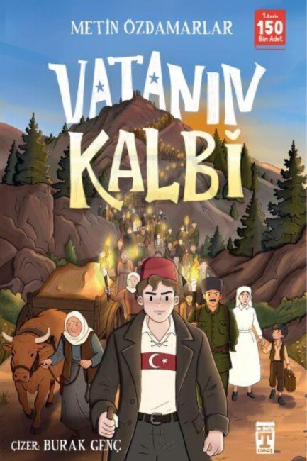 VATANIN KALBİ - İLK GENÇ TİMAŞ