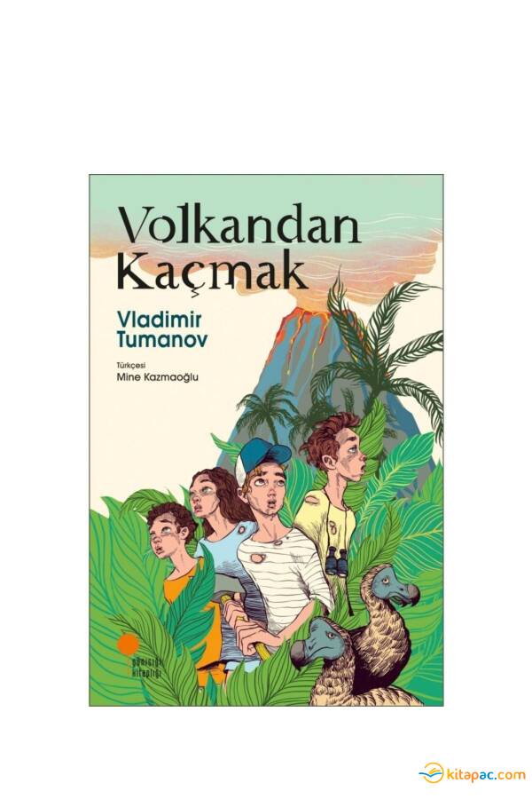 VOLKANDAN KAÇMAK - 1