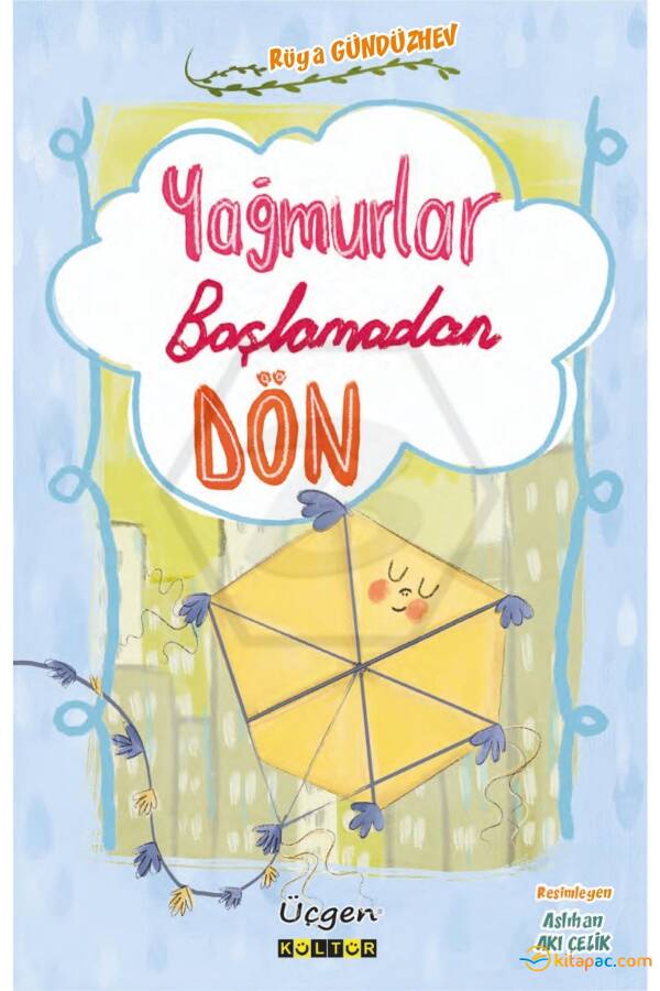 YAĞMURLAR BAŞLAMADAN DÖN - 1