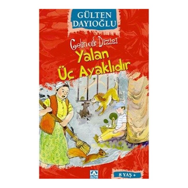 YALAN ÜÇ AYAKLIDIR - ALTIN KİTAPLAR