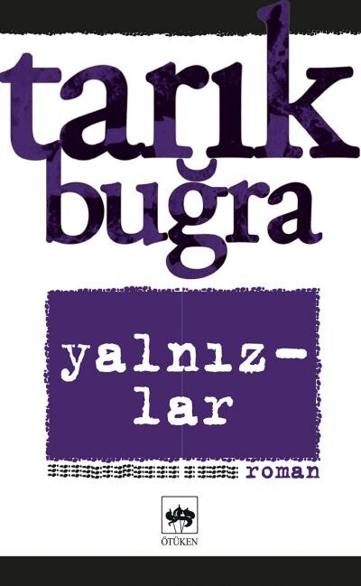 YALNIZLAR - ÖTÜKEN NEŞRİYAT 