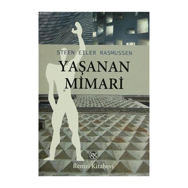 YAŞANAN MİMARİ - REMZİ KİTABEVİ 
