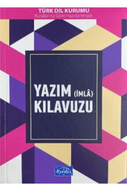 YAZIM - İMLA KLAVUZU 1.Hamur - PARILTI YAYINLARI