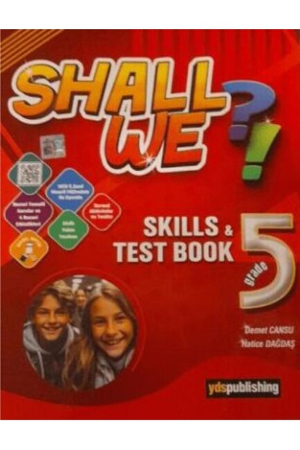 YDS PUBLİSHİNG SHALL WE?! GRADE 5 SKİLLS AND TEST BOOK - YDS YAYINLARI
