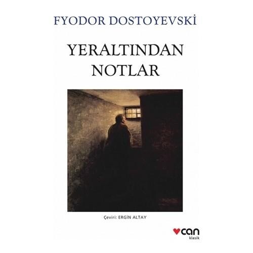 YERALTINDAN NOTLAR - CAN KLASİK