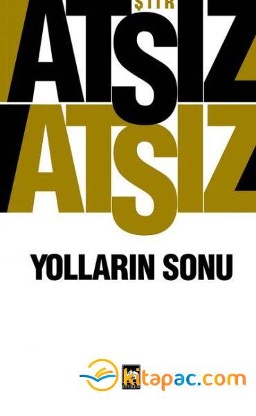 YOLLARIN SONU - 1