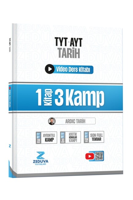 ZEDUVA ARDIÇ TARİH TYT-AYT TARİH 1KİTAP 3 KAMP VİDEO DERS KİTABI - ZEDUVA YAYINLARI