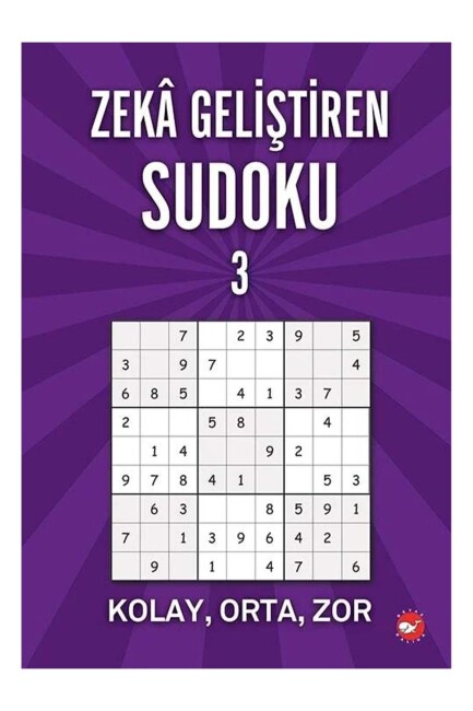 ZEKA GELİŞTİREN SUDOKU 3 - Kolay - Orta - Zor - BEYAZ BALİNA YAYINLARI